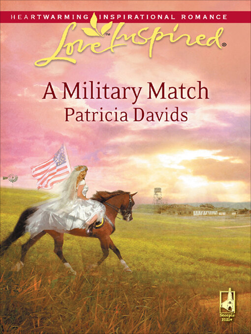 Title details for A Military Match by Patricia Davids - Available